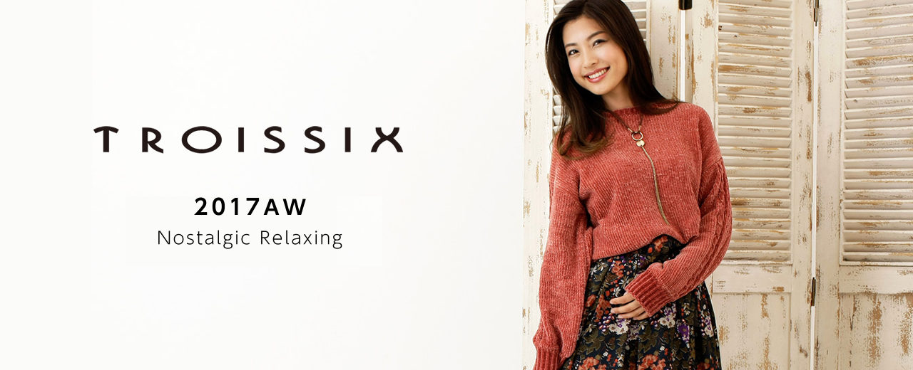 Look Book Troissix トロワシス 公式サイト